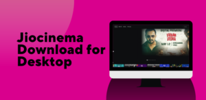 jiocinema download for pc